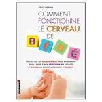 Comment fonctionne le cerveau de bebe